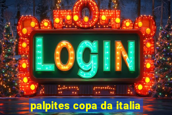 palpites copa da italia